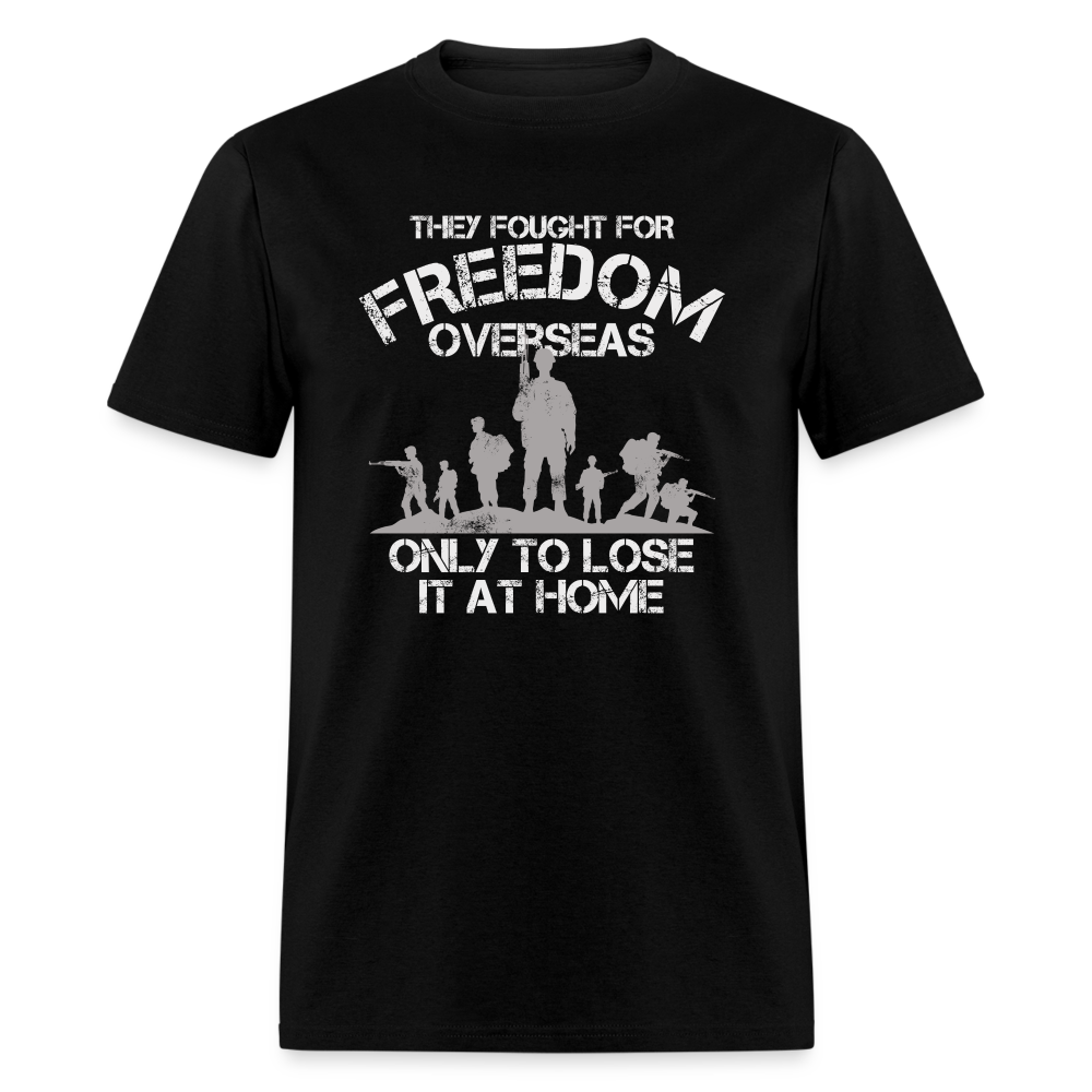 They Fought For Freedom Overseas T Shirt Hoodie, Sweatshirt | CiraTrend.com (Image 1)