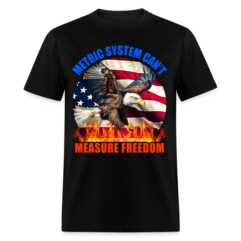 Metric System Can't Measure Freedom T Shirt Hoodie, Sweatshirt | CiraTrend.com (Image 1)