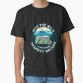 Nature Into The Wild - Leave No Trace Respect Shirt - Love Nature - Respect Nature t-shirt - Protect nature t shirt - Wanderlust Nature by happygiftideas