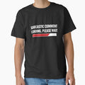 Sarcastic Comment Loading, Please Wait by UllUDesign