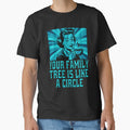 Funny Sarcastic Humor Your Family Tree Is Like A Circle by fantasticdesign