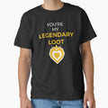 You're my LEGENDARY LOOT by FreshCorner
