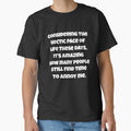 Funny Sarcastic Saying Considering The Hectic Pace Of Life These Days by fantasticdesign