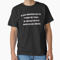 Sarcastic Humor If God Wanted Me To Touch My Toes, He Would've by fantasticdesign