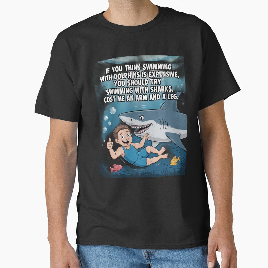 Funny Humor If you think swimming with Dolphins is expensive by fantasticdesign