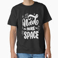 Need More Space by ProjectX23