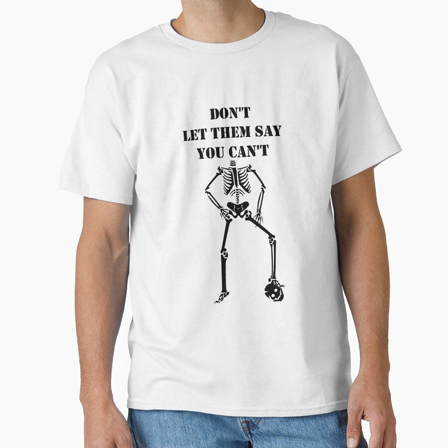 Dont Let Them Say You Cant halloween costumes skull funny cute gift kids boys men by K0tK0tu