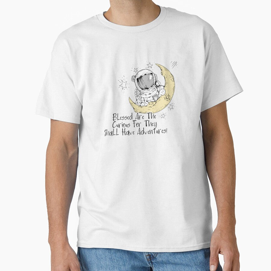 Blessed Are The Curious For They Shall Have Adventures by FrockUp