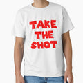 TAKE YOUR SHOT by R.U BOLD