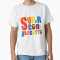 Super Simple Songs Daughter - Super Simple Cool Daughter - Best daughter- Love You Funny Daughter by happygiftideas