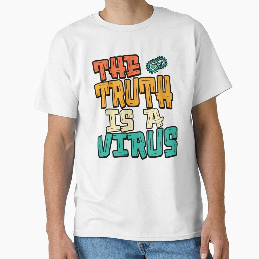 The Truth Is A Virus | Retro Typography Slogan Graphic Tee by PryntedLabs