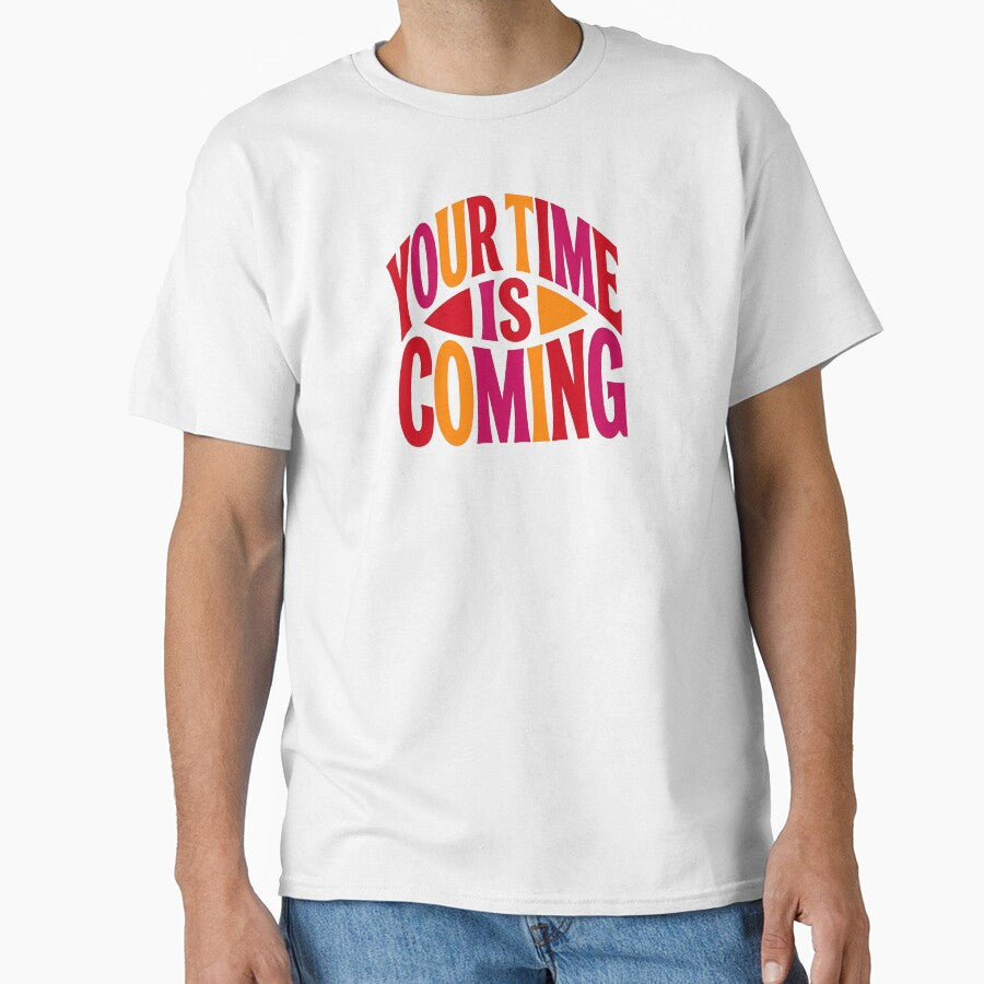 Your Time Is Coming Vintage Power by JulyClub