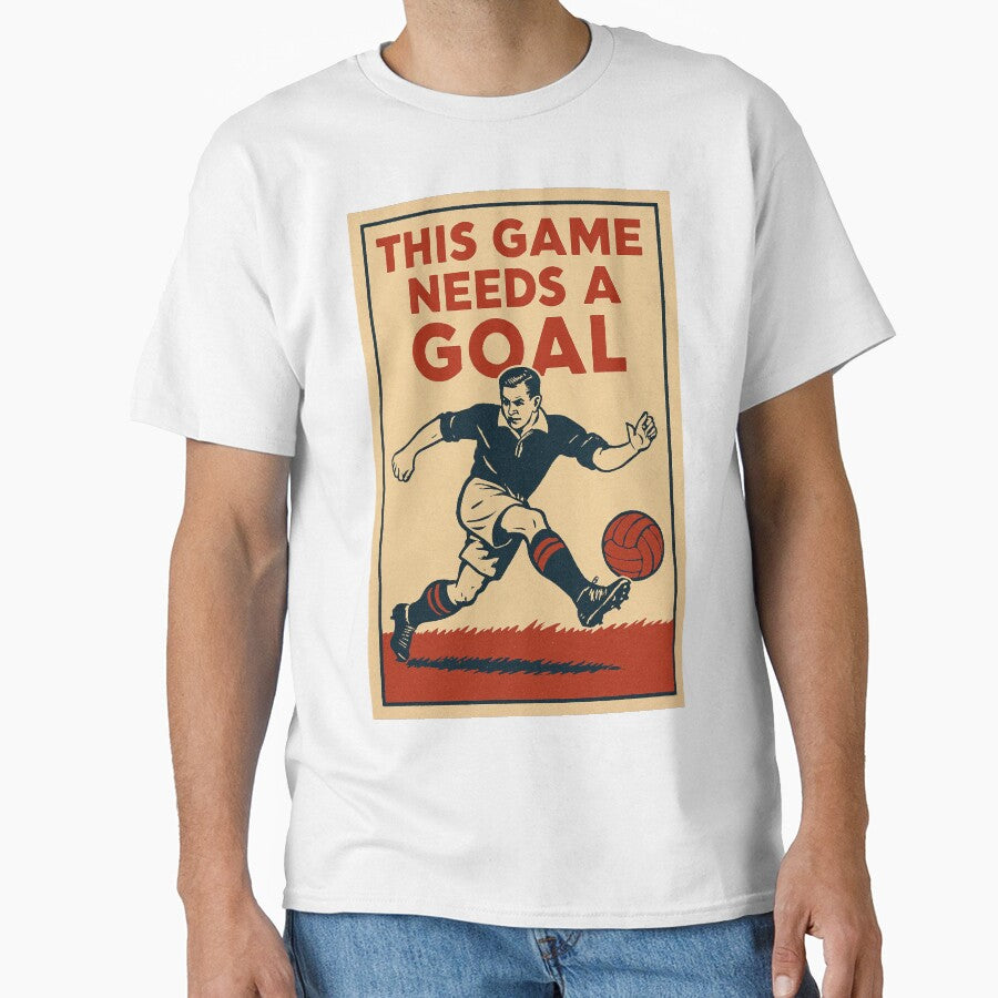 This Game Needs A Goal by ShamblesShirts