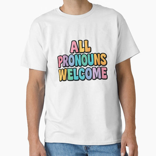 All Pronouns Welcome – Bold Rainbow Typography by Haus Of Sin