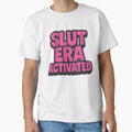 Slut Era Activated – Bold Statement Design by Haus Of Sin