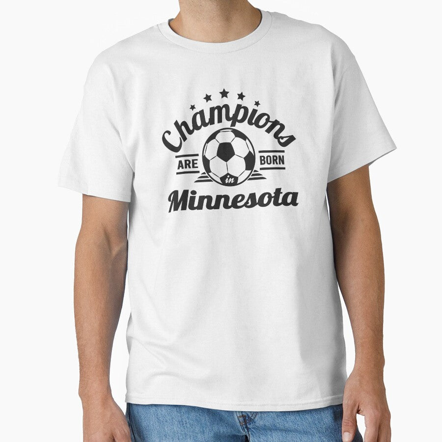 Champions Are Born In Minnesota , Soccer fans vintage gift by lamjar-art