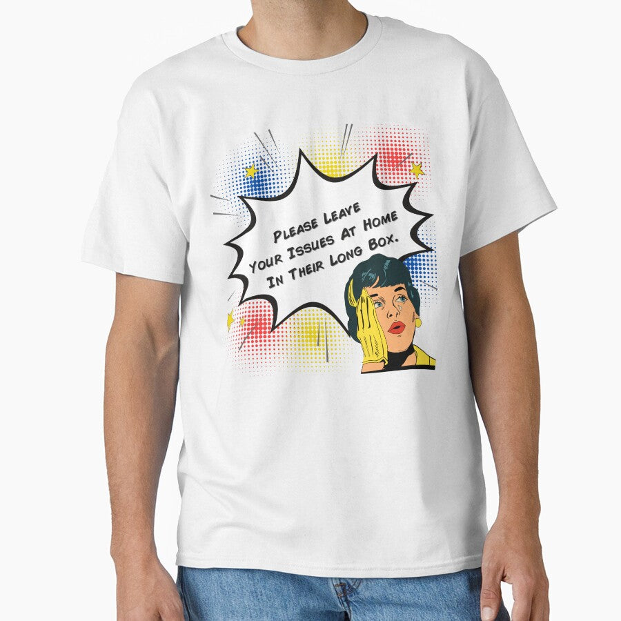 Please Leave Your Issues At Home White by queerspaceboy