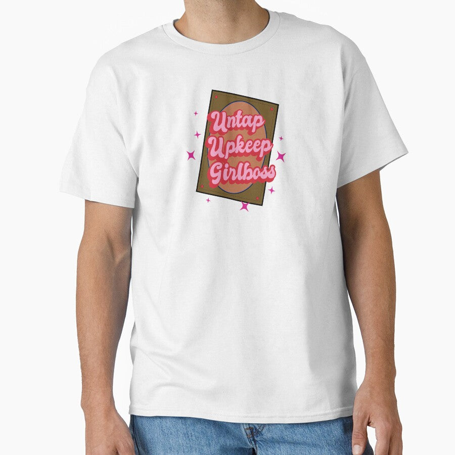 Untap Upkeep Girlboss by OddityDesign