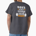 Boys Just Wanna Have Weights Motivation Shirt by Graphroad