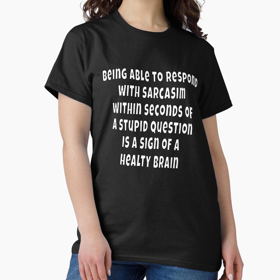 Funny Sarcastic Saying Being Able To Respond With Sarcasm by fantasticdesign