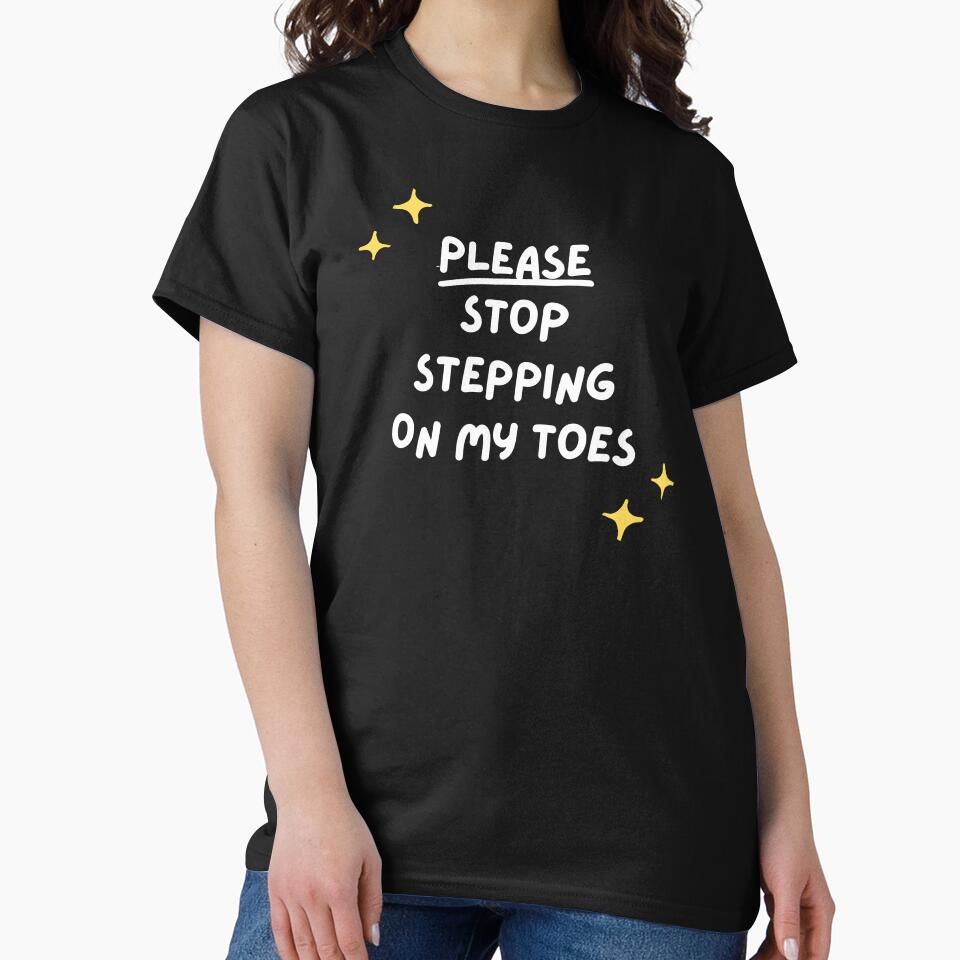 Please Stop Stepping on My Toes by Dancetastic
