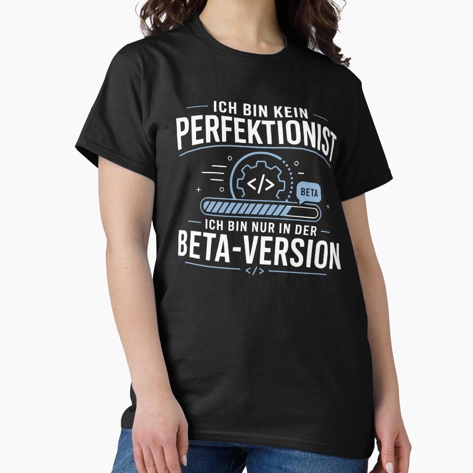 I'm not a perfectionist, I'm just the beta version – nerd saying by FreshPixelArt