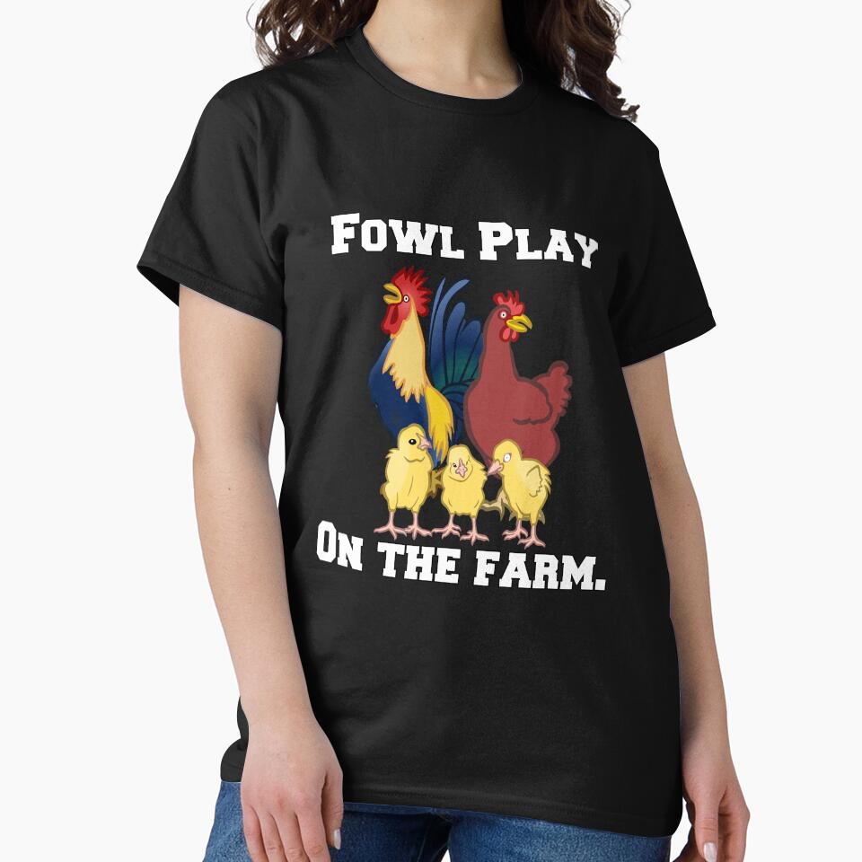 Funny Chicken Farmer Humor Fowl Play On The Farm by fantasticdesign