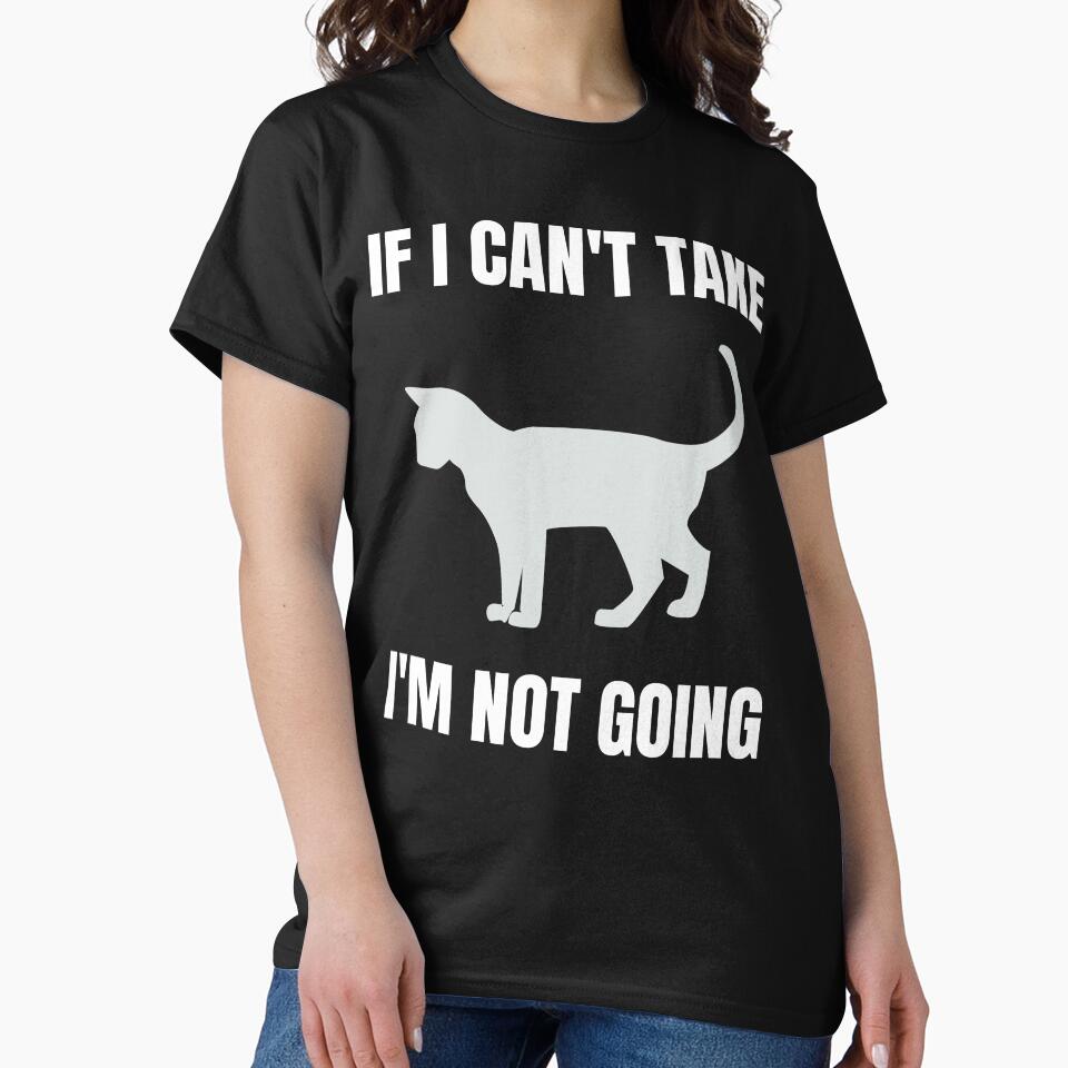 If I can't my cat ,I'm not going by erozzz