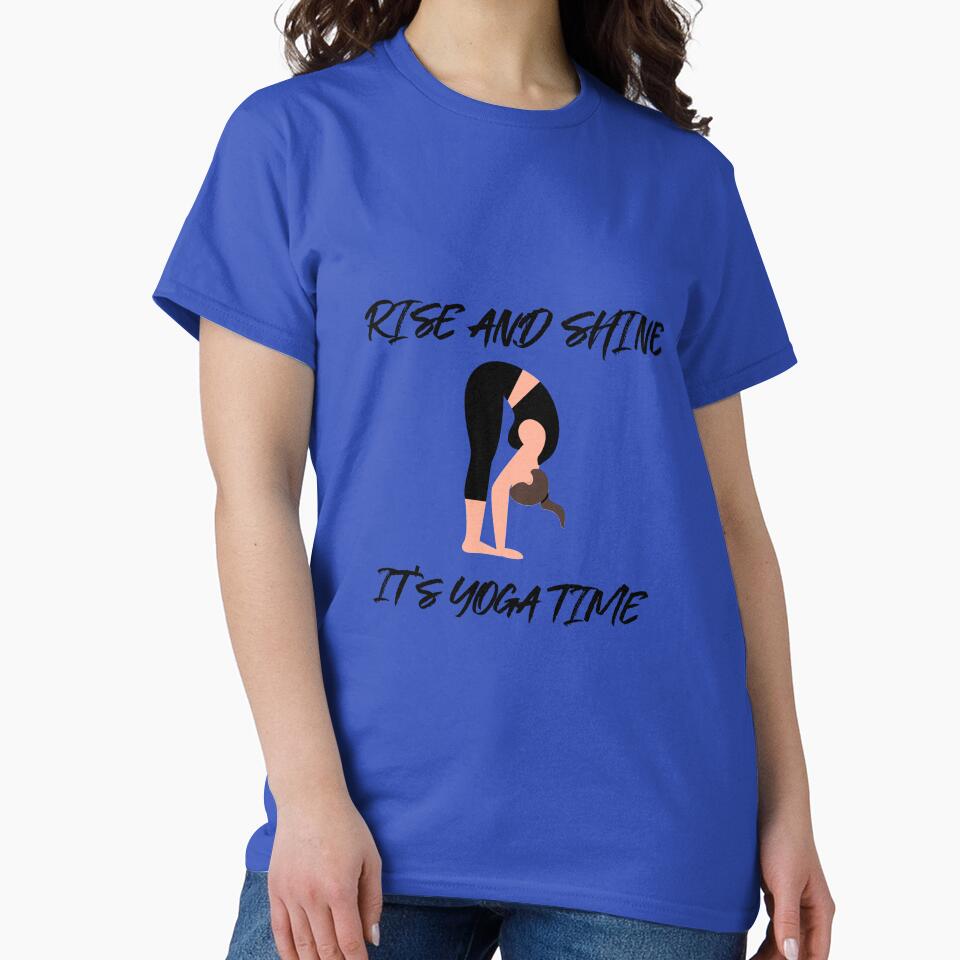 Rise and Shine it's Yoga Time by RiseandShineTee