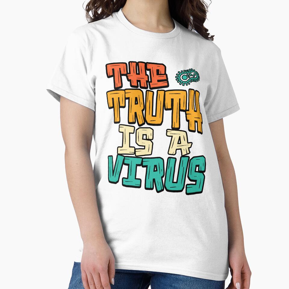 The Truth Is A Virus | Retro Typography Slogan Graphic Tee by PryntedLabs
