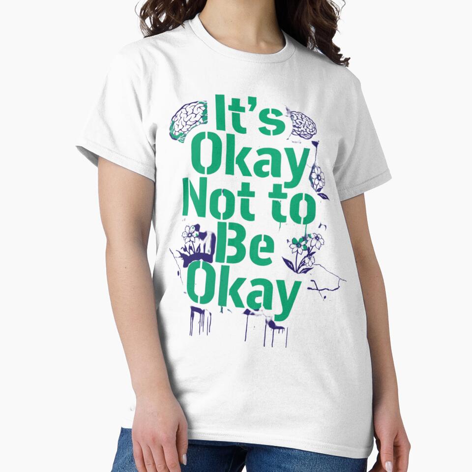 It's okay to not be okay Greenish by Mind Empowerment Designs