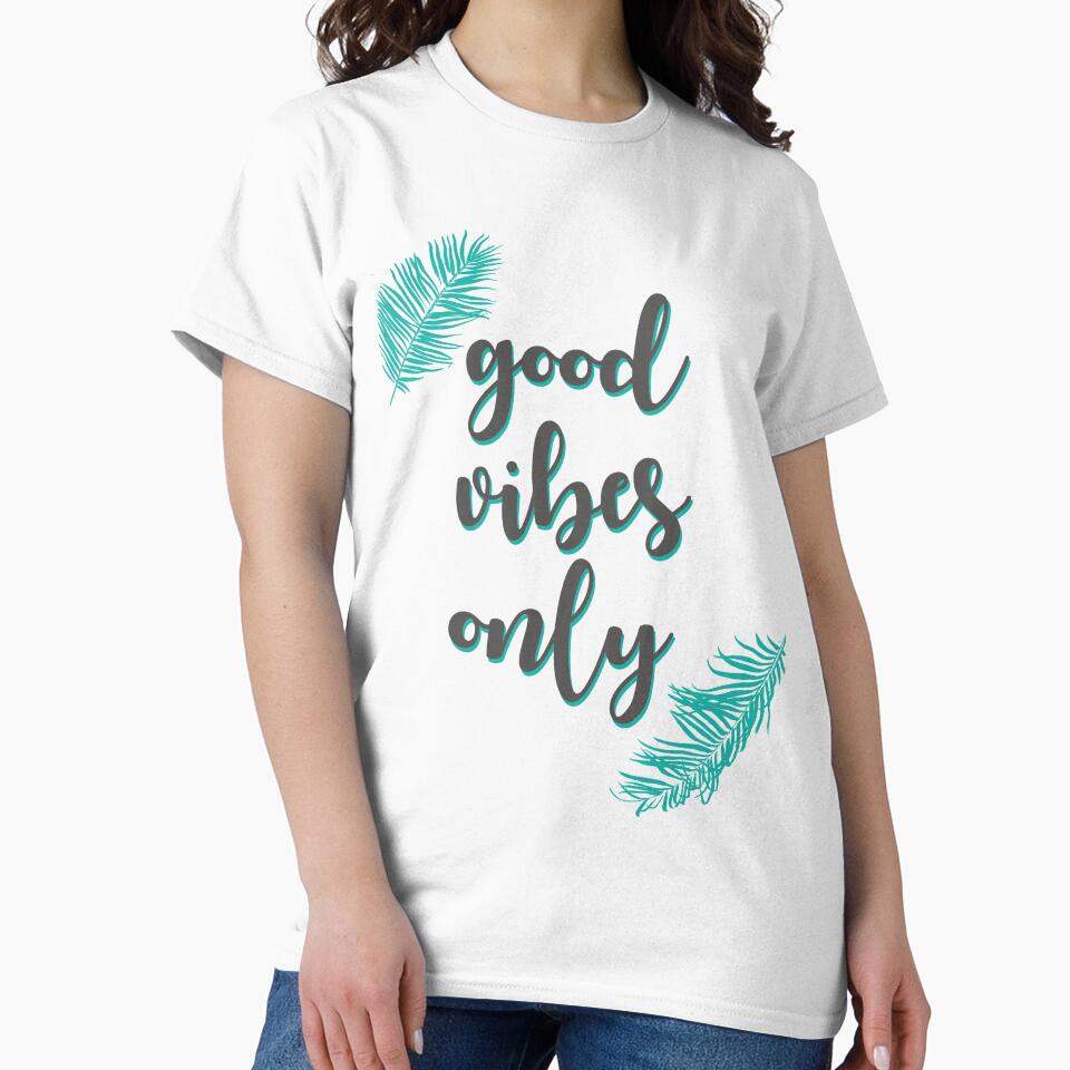Good Vibes only by babybenz