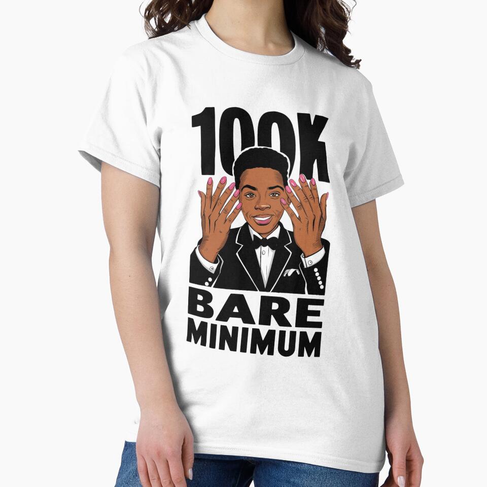 100K BAARRE MINIMUM  T-shirt 7 l LETS DO IT BOYZZZZZ by BeenTees