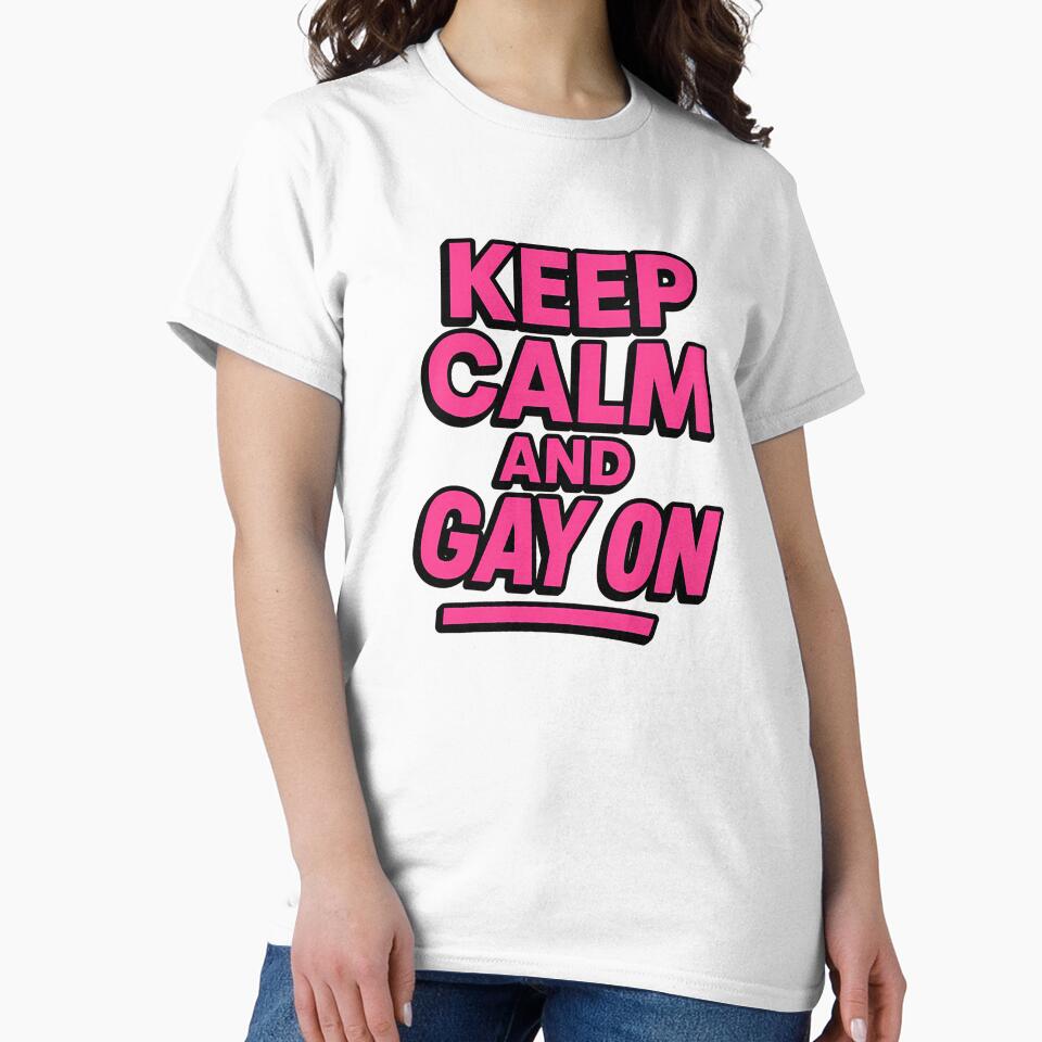 Keep Calm and Gay On – Bold Pride Design by Haus Of Sin