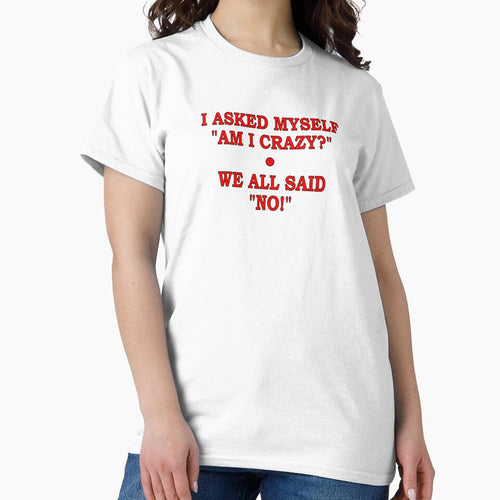 AM I Crazy? by Jeffsredbubble