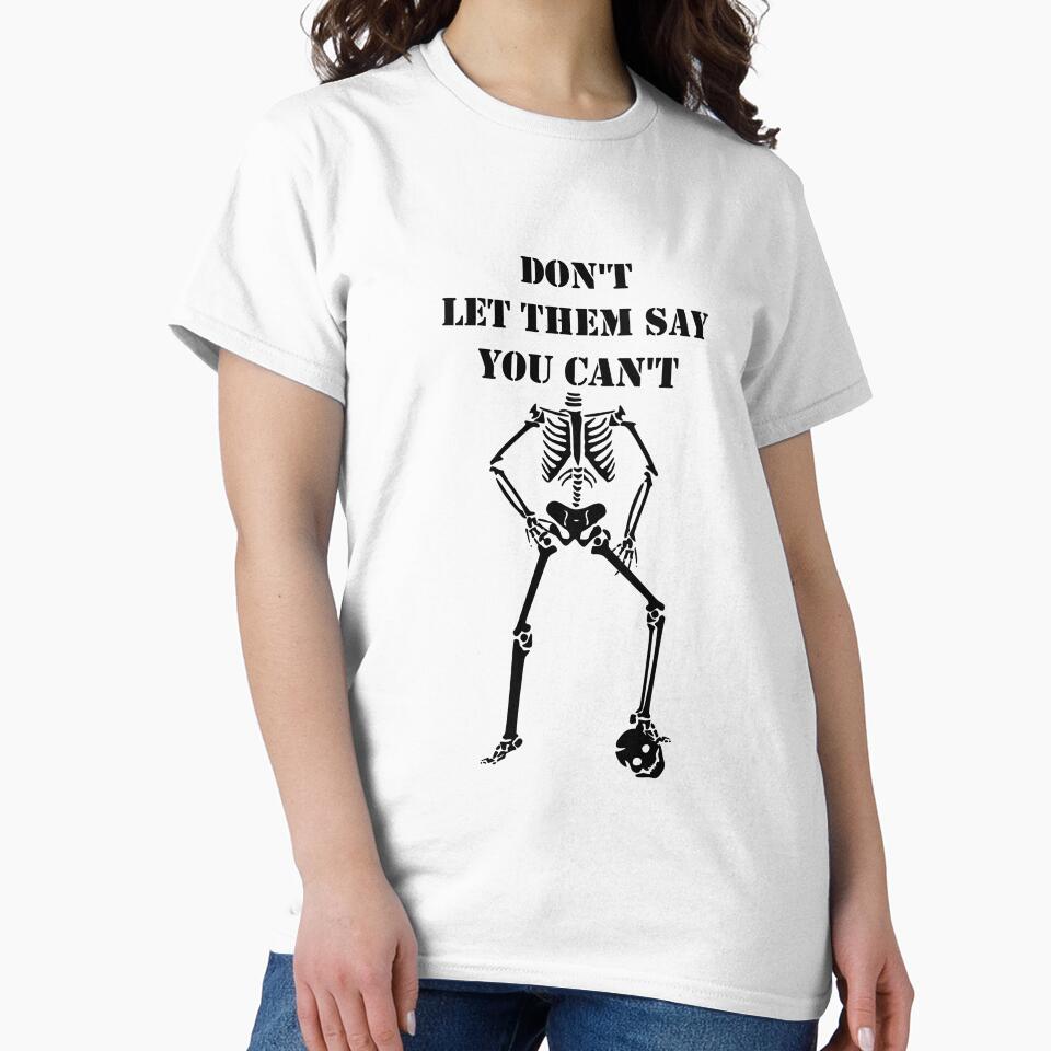 Dont Let Them Say You Cant halloween costumes skull funny cute gift kids boys men by K0tK0tu
