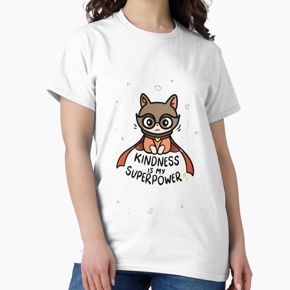 Kindness is my Superpower by bvdesignart