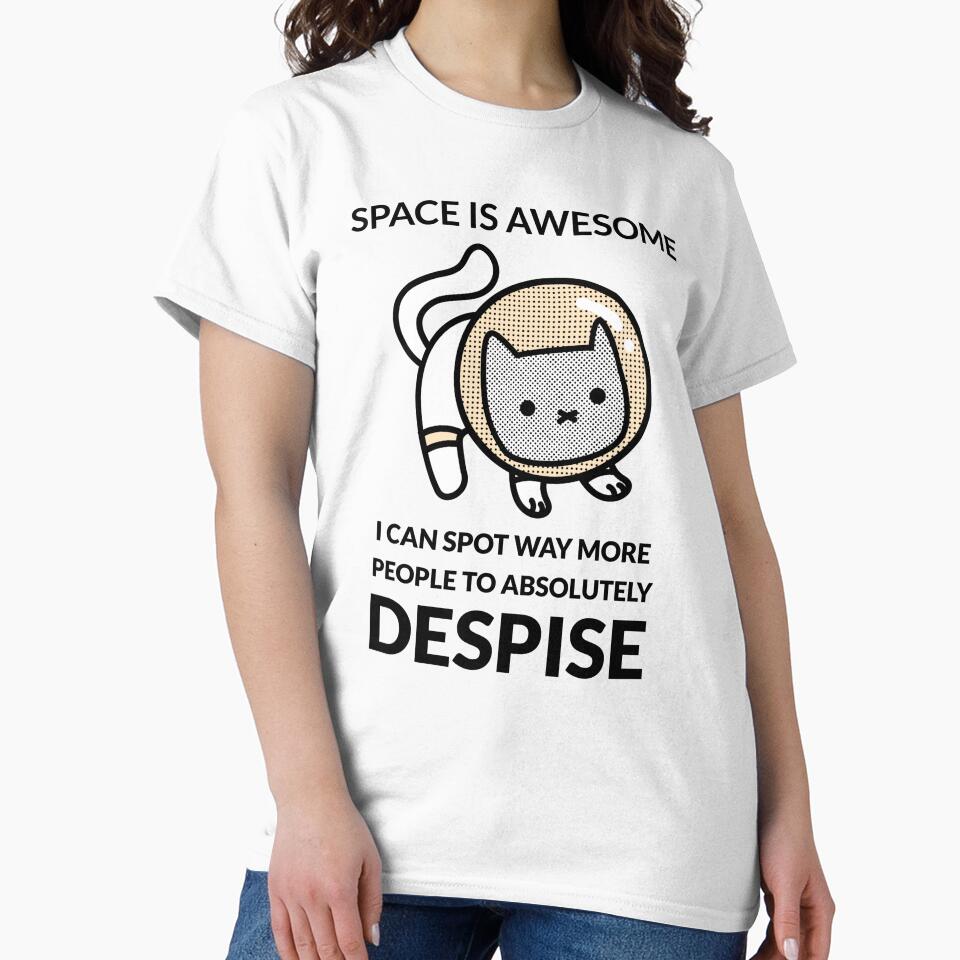 Space Cat Despises Hates Everyone Space Is Awesome Funny Cat by CuddleStore