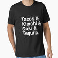 Tacos & Kimchi & Soju & Tequila Mexico Korea by CreativeStrike