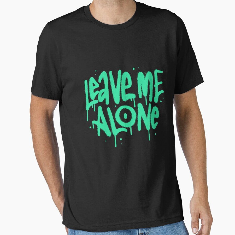 Leave Me Alone – Bold Graffiti Quote Typography by hallwell