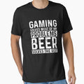 Gaming Solves Most Of My Problems Beer Solves The Rest by KrazyKatz