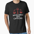 Funny Choice Weighing My Options Design red by LGamble12345