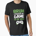 Bruh I Paused My Game Video Gamer Teen Gaming by tabdejinti
