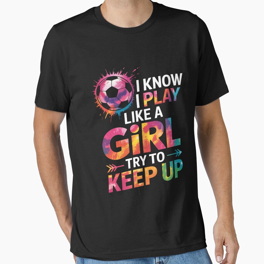 I Play Like a Girl Soccer Quote with Colorful Power Typography by flagylART