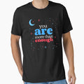 You Are Enough - Night Stars Self Care Reminder by jacks-tees