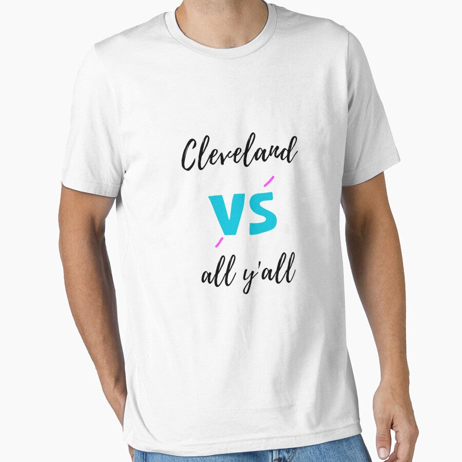 All Sport Trends Men Women Kids - Cleveland vs all y'all T-shirt by Animew0rk