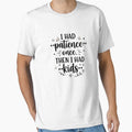 I Had Patience Once by YV Designs & Stuff