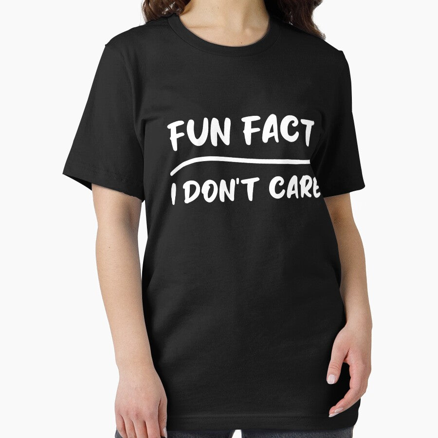 Fun fact i don't care - Sarcastic i don't care quote by Blonc-ou