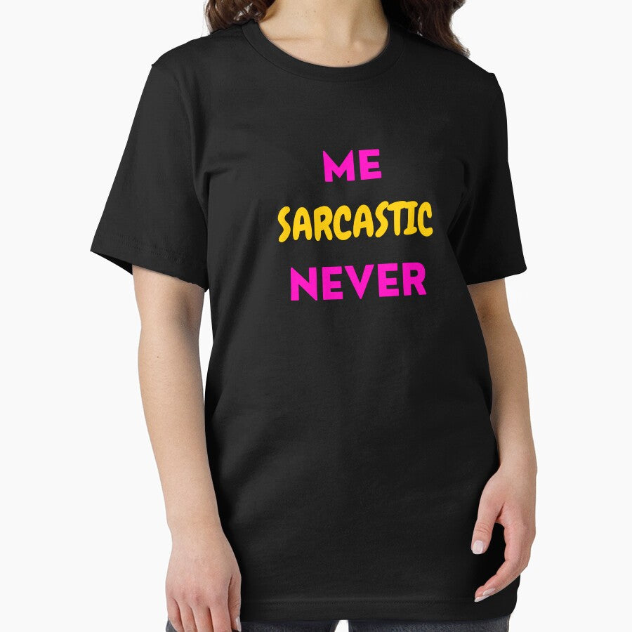 Me sarcastic never by Helloboutique