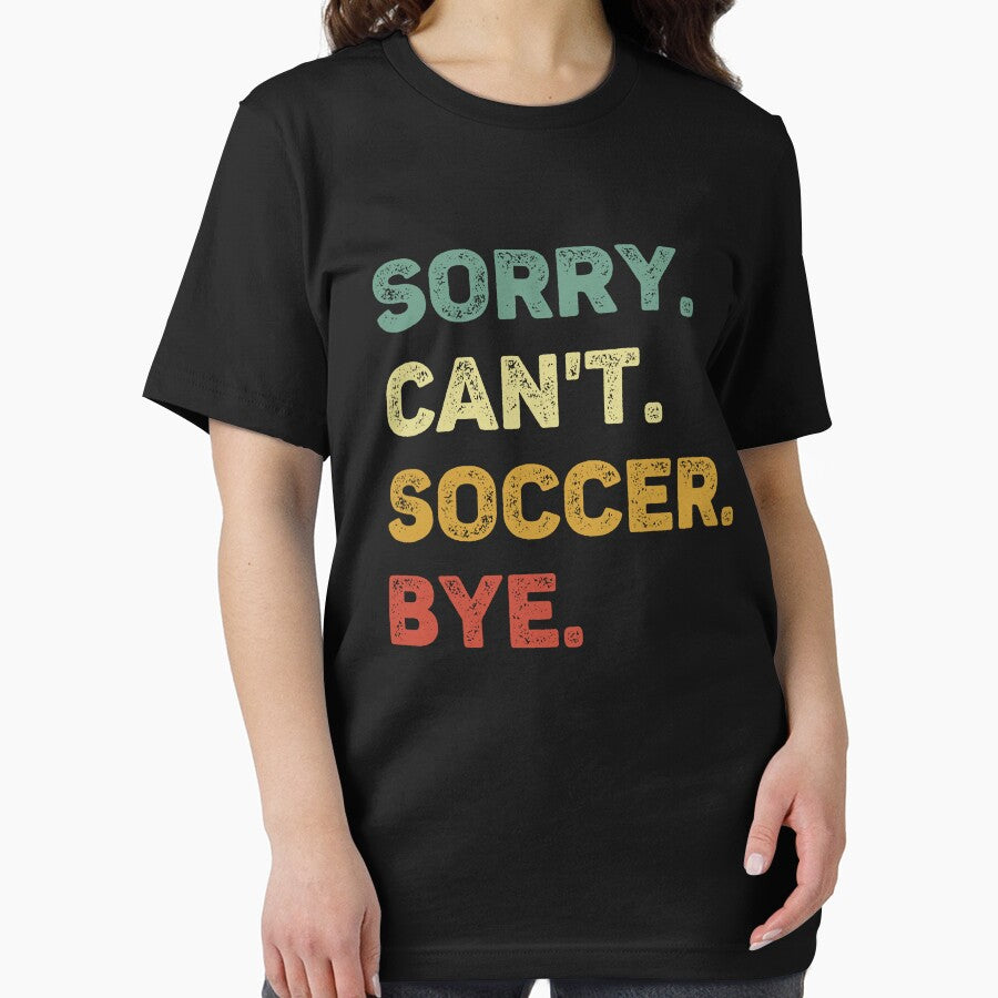 Sorry Can't Soccer Bye Retro Funny Soccer by RareBunny